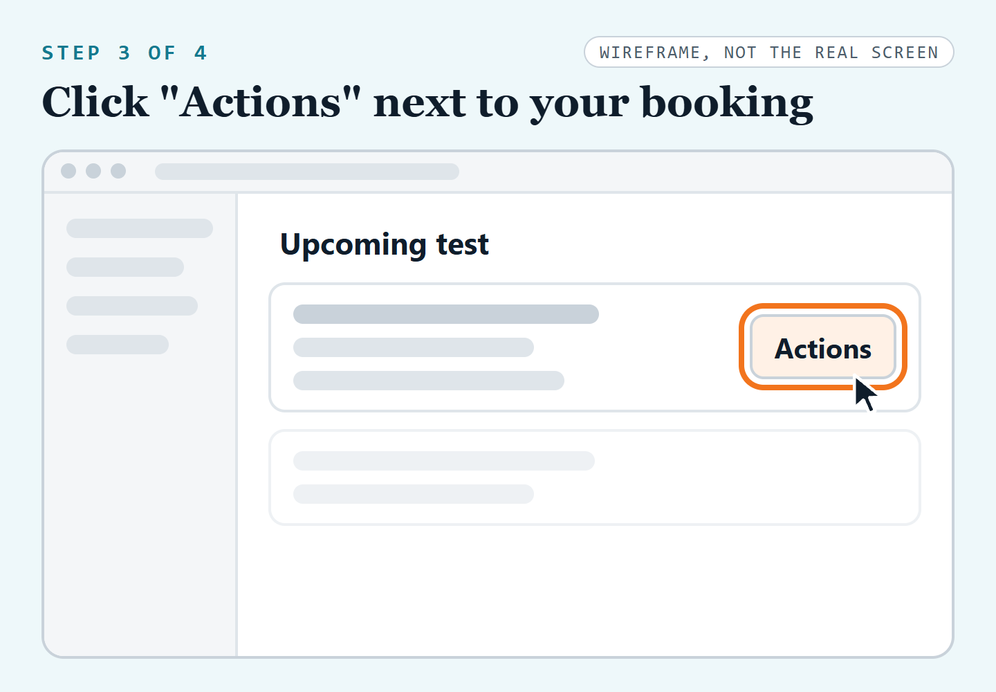 Wireframe, step 3 of 4: the Actions button next to the booking card is highlighted, with a mouse pointer on it